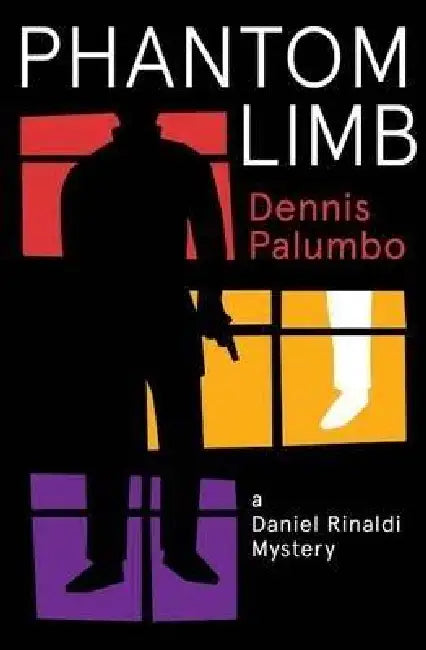 Phantom Limb by Dennis Palumbo