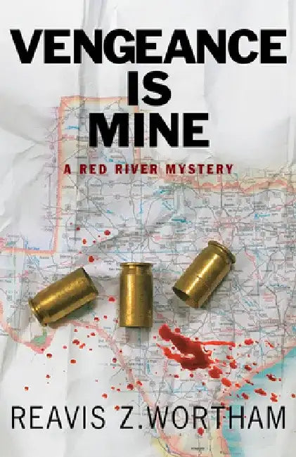 Vengeance Is Mine by Reavis Z. Wortham
