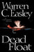 Dead Float by Warren C. Easley