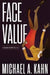 Face Value by Michael A. Kahn