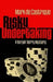 Risky Undertaking by Mark de Castrique