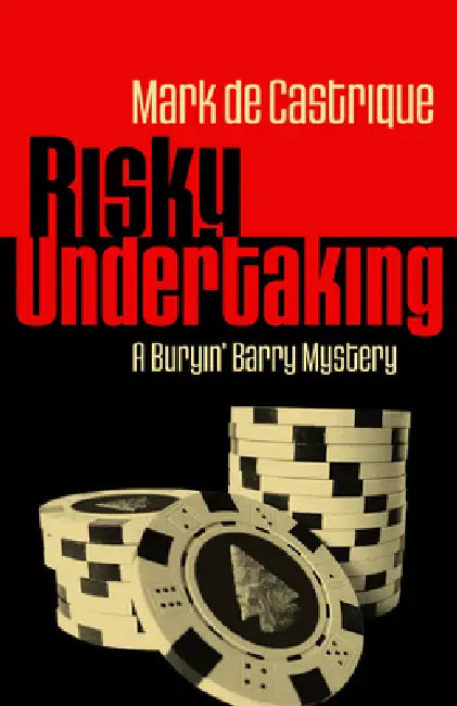 Risky Undertaking by Mark de Castrique