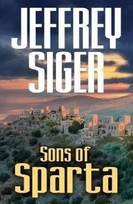 Sons of Sparta by Jeffrey Siger