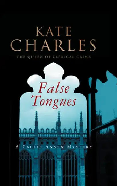 False Tongues by Kate Charles