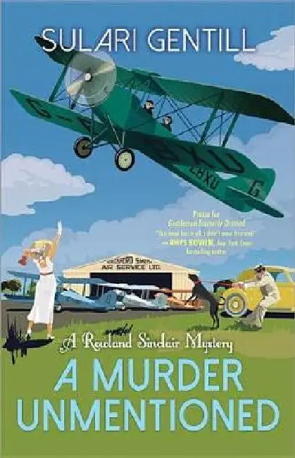 A Murder Unmentioned by Sulari Gentill