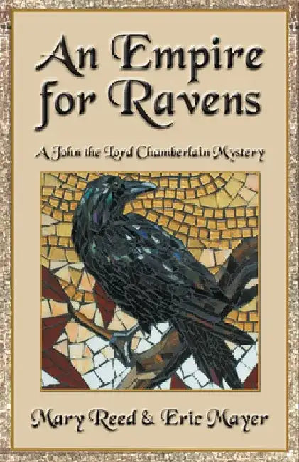 An Empire for Ravens by Eric Mayer