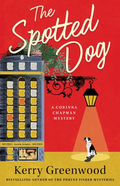 The Spotted Dog by Kerry Greenwood