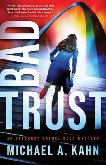 Bad Trust by Michael Kahn