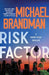 Risk Factor by Michael Brandman