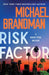 Risk Factor by Michael Brandman