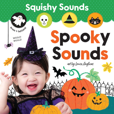 Squishy Sounds: Spooky Sounds by Louise Anglicas