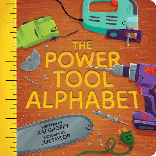 The Power Tool Alphabet by Kat Choppy