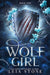 Wolf Girl by Leia Stone