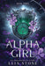 Alpha Girl by Leia Stone