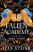Fallen Academy: Year Three by Leia Stone