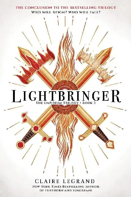 Lightbringer Empirium Trilogy 3 by Claire Legrand
