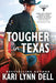 Tougher in Texas by Kari Lynn Dell