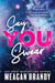 Say You Swear by Meagan Brandy