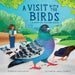 A Visit with the Birds: A Hands-On Nature Book by Sara Levine, Ashley Barron