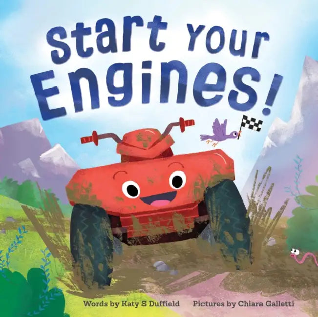 Start Your Engines! by Katy S. Duffield, Chiara Galletti
