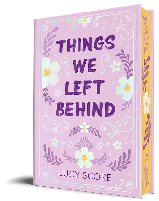 Things We Left Behind (Collector's Edition) by Lucy Score