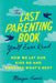 The Last Parenting Book You'll Ever Read by Meagan Francis