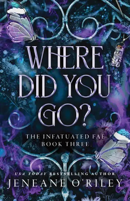 Where Did You Go? (Deluxe Edition) by Jeneane O'Riley
