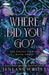 Where Did You Go? (Deluxe Edition) by Jeneane O'Riley