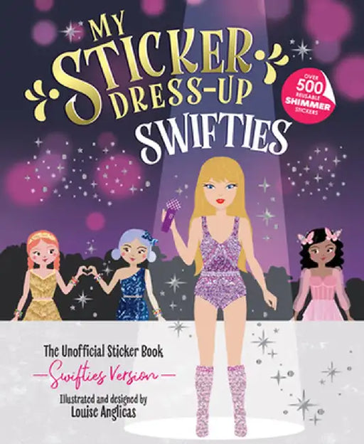 My Sticker Dress-Up: Swifties by Louise Anglicas