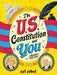 The U.S. Constitution and You by Syl Sobel