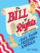 The Bill of Rights: A Kid's Guide to Freedom in America by Syl Sobel