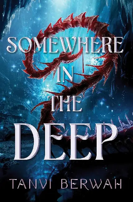 Somewhere In The Deep by Tanvi Berwah