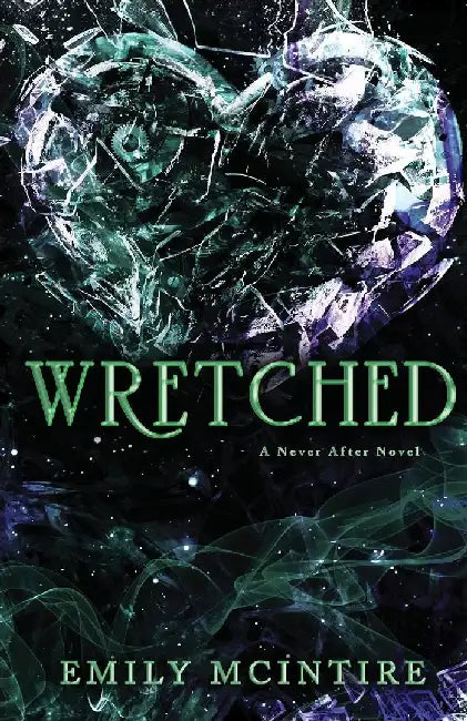 Wretched Never After 3 by Emily Mcintire