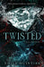 Twisted Never After 4 by Emily Mcintire