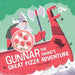 Gunnar the Viking's Great Pizza Adventure by Diego Vaisberg