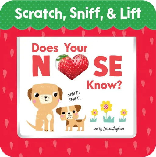 Does Your Nose Know? First Words by Louise Anglicas
