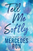 Tell Me Softly by Ron, Mercedes