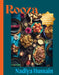 Rooza: A Journey Through Islamic Cuisine Inspired by Ramadan and Eid by Nadiya Hussain