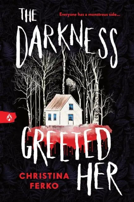 The Darkness Greeted Her by Christina Ferko