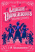 The League of Dangerous Young Ladies (Deluxe Edition) by J. a. Morgenstein