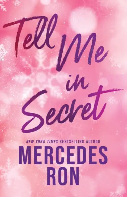 Tell Me in Secret: The Sensational Sequel to Tell Me Softly - a YA Forbidden Contemporary Romance (Tell Me Book 2) by Mercedes Ron