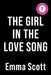 The Girl in the Love Song by Scott, Emma