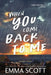 When You Come Back to Me by Emma Scott
