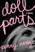 Doll Parts: A Debut Dark Academia Suspense Novel for Sylvia Plath Fans by Penny Zang