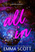 All In: An Angsty Friends to Lovers Romance (Full Tilt Duet Book 2) by Emma Scott