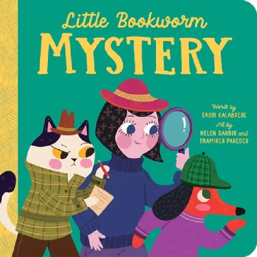 Little Bookworm: Mystery by Gabbi Calabrese, Helen Dardik, Thamires Paredes