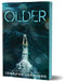 Older: A Forbidden Age Gap Romance from the Author of Still Beating and The Wrong Heart by Jennifer Hartmann