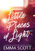 Little Pieces of Light (Standard Edition) by Scott, Emma