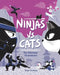 Ninjas vs. Cats: The Ultimate Challenge by Diego Vaisberg