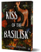 Kiss of the Basilisk (Deluxe Edition): A Split or Swallow Novel by Lindsay Straube